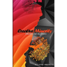 Creative Minority Dreams and Dilemmas