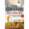 The Grand Reunion