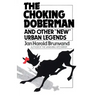 The Choking Doberman: And Other Urban Legends