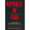 Republic of Fear: The Politics of Modern Iraq, Updated Edition