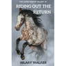 Riding Out the Return