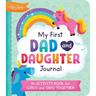 My First Dad and Daughter Journal: An Activity Book for Girls and Dads Together