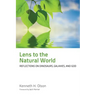 Lens to the Natural World: Reflections on Dinosaurs, Galaxies, and God