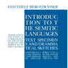Introduction to the Semitic Languages: Text Specimens and Grammatical Sketches