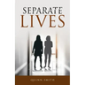Separate Lives