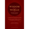 Wisdom for the World: The Requisites of Reconciliation