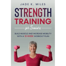 Strength Training for Seniors: Build Muscle and Increase Mobility with a 12-Week Workout Plan