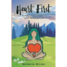 Heart First Book #1: A Female Psychedelic Call to Adventure