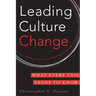 Leading Culture Change: What Every CEO Needs to Know