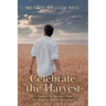 Celebrate the Harvest: A Guide to the Spiritual Needs and Religious Life of Older Adults
