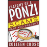 Anatomy of a Ponzi: Scams Past and Present