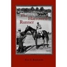 The Harrowed Runner