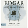 Edgar Gets Ready for Bed Board Book: Inspired by Edgar Allan Poe's the Raven