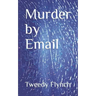 Murder by Email