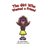 The Girl Who Wanted A Friend