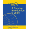 A Concise Introduction to Logic