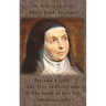 St. Teresa of Avila Three Book Treasury - Interior Castle, The Way of Perfection, and The Book of Her Life (Autobiography)