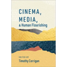 Cinema, Media, and Human Flourishing