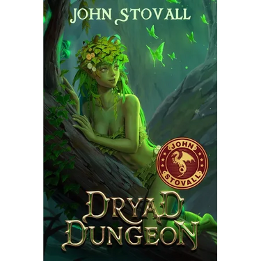 Dryad Dungeon: A Dungeon Lord Adventure