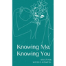 Knowing Me, Knowing You
