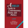 A FIELD Guide to Contemporary Poetry and Poetics