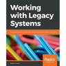 Working with Legacy Systems