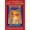 The Union of Isis and Thoth: Magic and Initiatory Practices of Ancient Egypt
