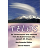 Telos: 1st Transmissions ever received from the Subterranean City beneath Mt. Shasta