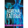 Adrenal Fatigue