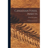 Canadian Fossil Insects [microform]: Myriapods and Arachnids