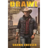 Drawl: Surviving the Zombie Apocalypse: Duncan's Story