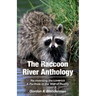 The Raccoon River Anthology: Re-inventing the Limerick A Porthole in the Wall of Reality
