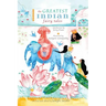The Greatest Indian Fairy Tales