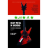 Heavy Metal in Baghdad: The Story of Acrassicauda