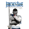 Jericho's Bane: Path to Desolation Part 2