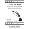 Story in Mind: A Constructivist Narratology. The Psychological and Linguistic Foundations to How Stories Work