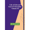 Life of Edward Earl of Clarendon - Volume 02