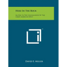 Hole In The Rock: An Epic In The Colonization Of The Great American West