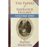 The Papers of Sherlock Holmes: Volume One