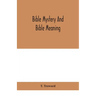 Bible mystery and Bible meaning