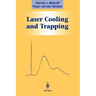 Laser Cooling and Trapping