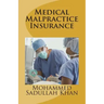Medical Malpractice Insurance