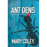Ant Dens: A Suspense Novel