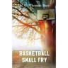 Basketball Small Fry
