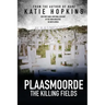 Plaasmoorde: The Killing Fields
