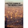 A Political Economy of the Middle East