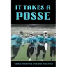It Takes A Posse