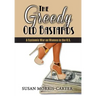 The Greedy Old Bastards: A Systemic War on Women in the U.S.