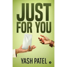 Just For You