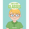 Luke's New Glasses